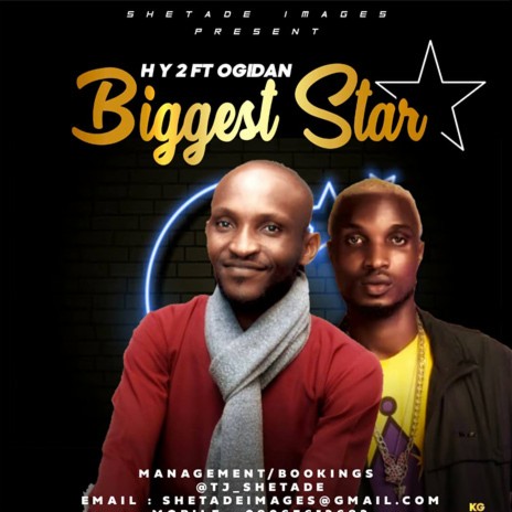 Biggest Star ft. Ogidan | Boomplay Music