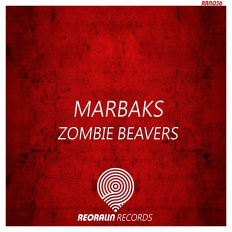 Zombie Beavers (Original Mix)