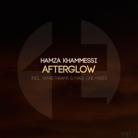 Afterglow (Make One Remix)