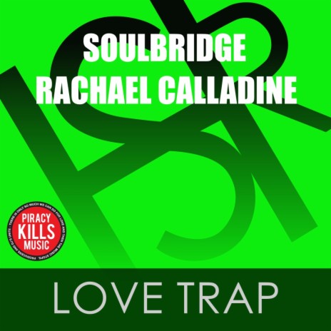 Love Trap (Saxinstrumental Mix) ft. Rachael Calladine