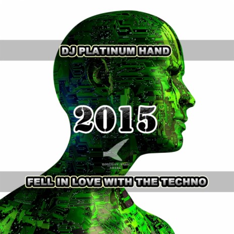 Fell In Love With The Techno 2015 (Original Mix)