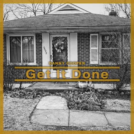 Get It Done | Boomplay Music