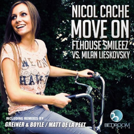 Move On (Radio Edit) ft. House Smileez & Milan Lieskovsky | Boomplay Music