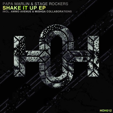 Shake It Up (Original Mix) ft. Stage Rockers
