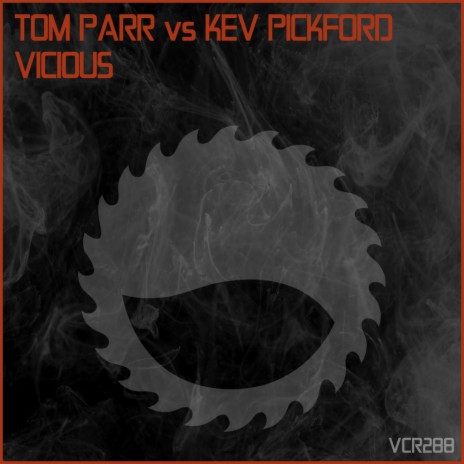 Vicious (Original Mix) ft. Kev Pickford