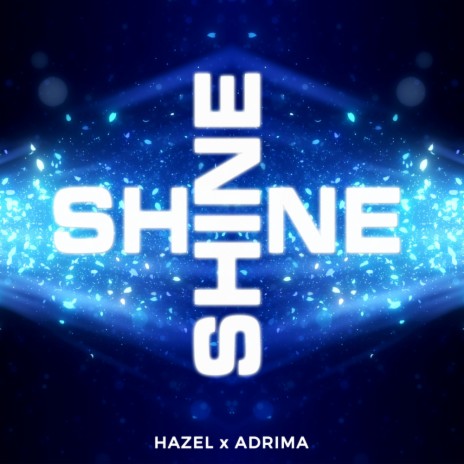 Shine (Radio Edit) ft. Adrima
