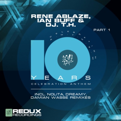 10 Years (Nolita Remix) ft. Ian Buff & DJ T.H.