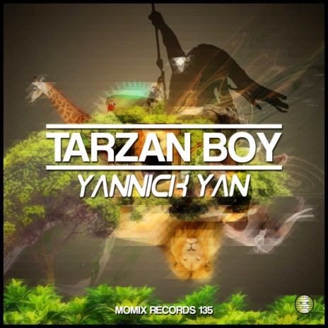 Tarzan Boy (Original Mix) | Boomplay Music