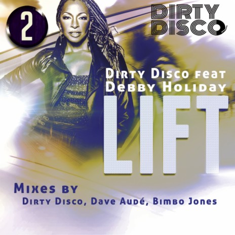 Lift (Space City 12 Inch Extended) ft. Debby Holiday