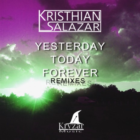 Yesterday Today & Forever (JanBlu Remix)