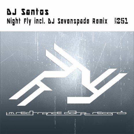 Night Fly (DJ Sevenspade Remix) | Boomplay Music