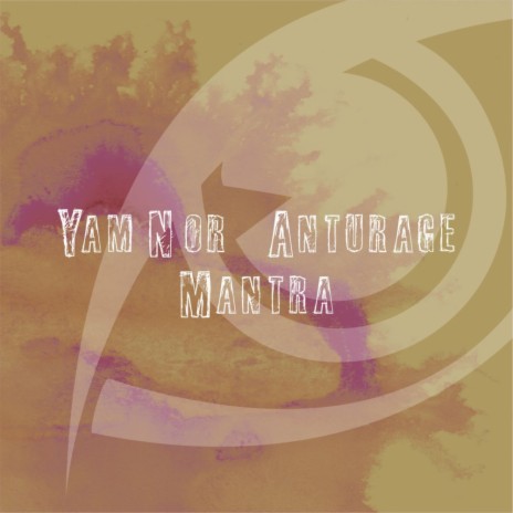 Mantra (Original Mix) ft. Anturage | Boomplay Music