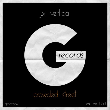Crowded Street (Original Mix)