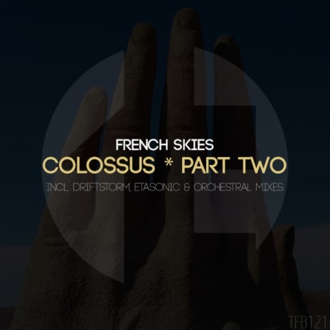 Colossus (Part Two) (Etasonic Remix)