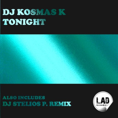 Tonight (DJ Stelios P. Remix)