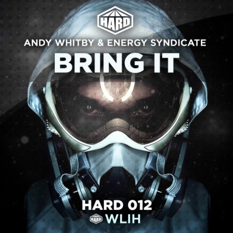 Bring It (Original Mix) ft. Energy Syndicate