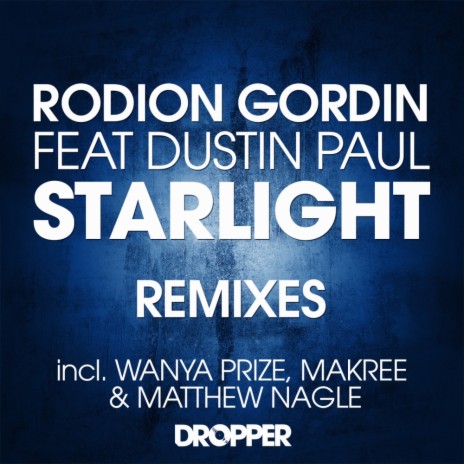 Starlight (Wanya Prize Remix)
