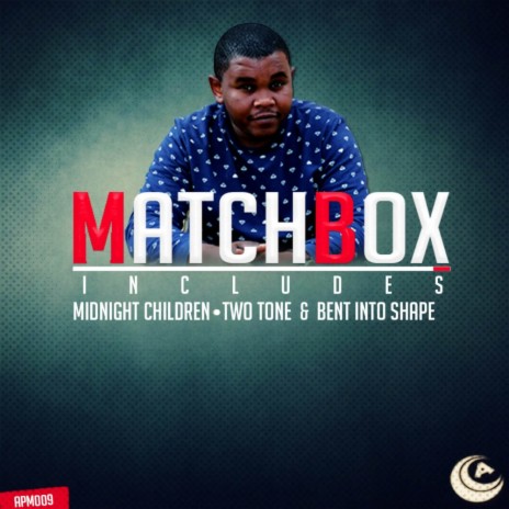 Matchbox (Original Mix)