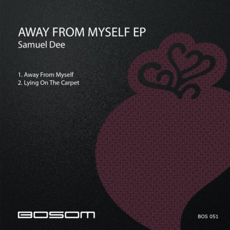 Away From Myself (Original Mix)