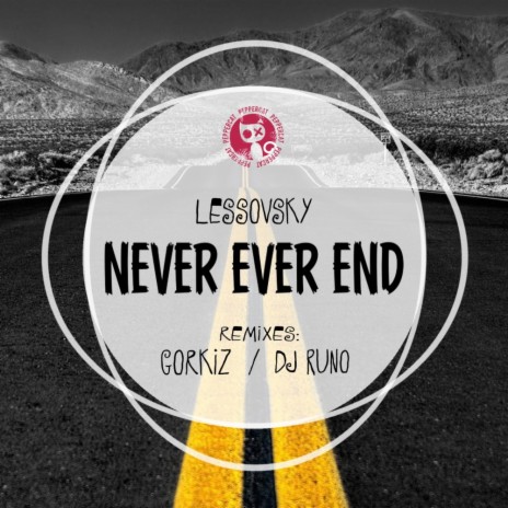Never Ever End (DJ Runo Remix) | Boomplay Music