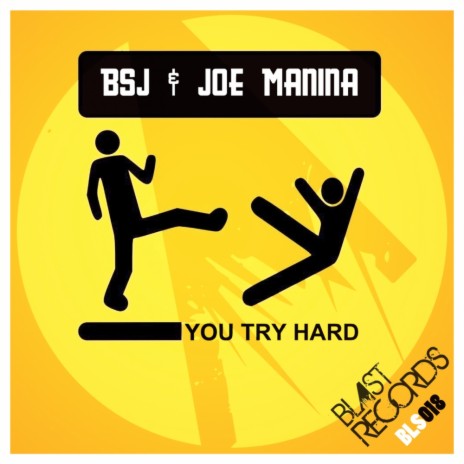 You Try Hard (Original Mix) ft. Joe Manina