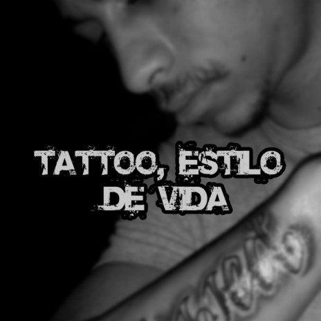 Tattoo, Estilo de Vida | Boomplay Music