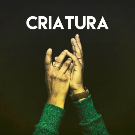 Criatura | Boomplay Music