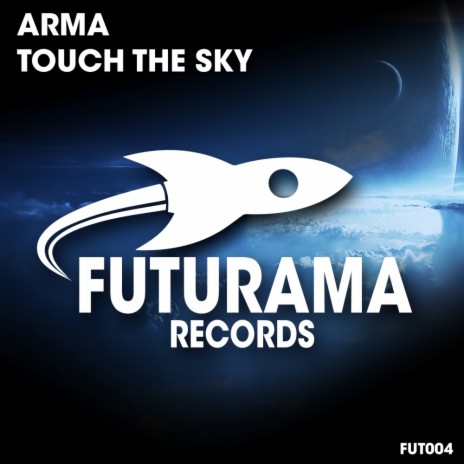 Touch The Sky (Original Mix) | Boomplay Music