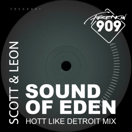 Sound Of Eden (Hott Like Detroit Remix)