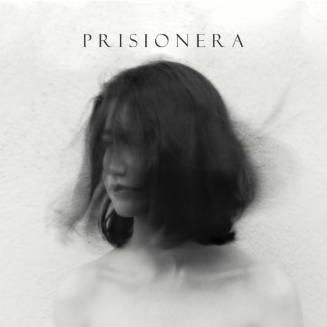 Prisionera | Boomplay Music