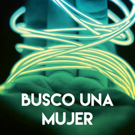 Busco Una Mujer | Boomplay Music