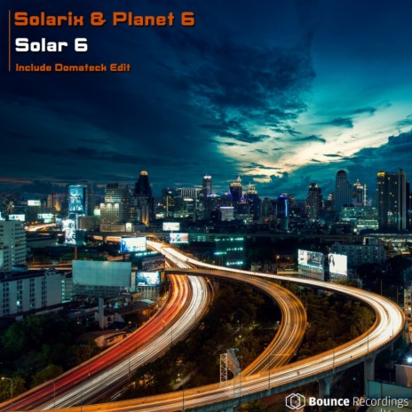 Solar 6 (Domateck Edit) ft. Planet 6 | Boomplay Music