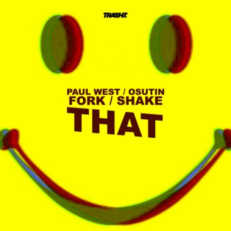 Shake That (Original Mix) ft. Paul West (US)