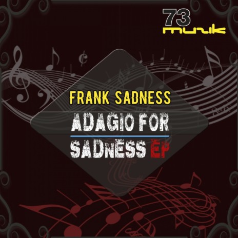 Adagio For Sadness (Original Mix)