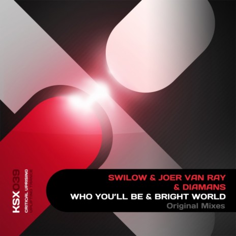 Who You'll Be (Dub Mix) ft. Joer Van Ray