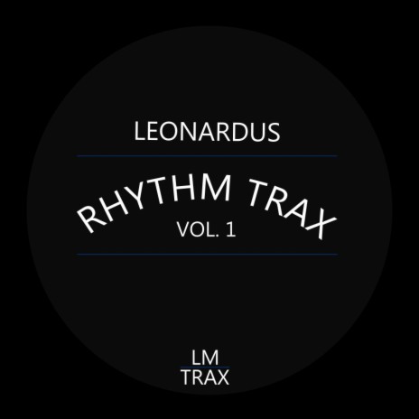 Rhythm Trax 1.5 (Original Mix) | Boomplay Music