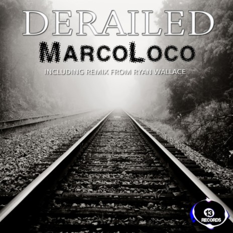 Derailed (Ryan Wallace Remix) | Boomplay Music