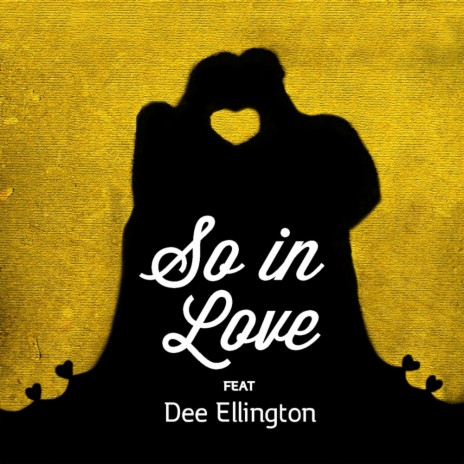 So In Love (Jazz Mix) ft. Dee Ellington | Boomplay Music