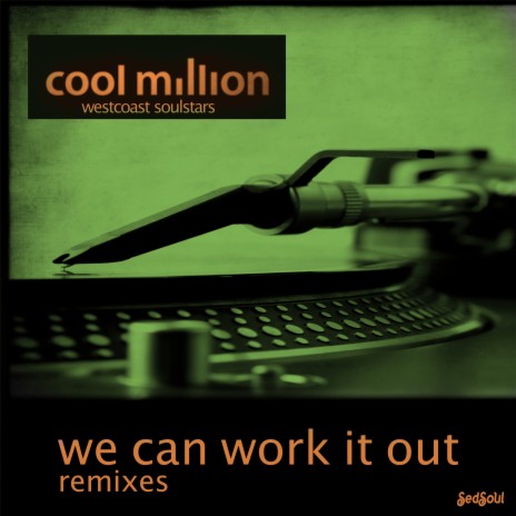 We Can Work It Out (12 Shades Of Fantasy Mix) ft. Westcoast Soulstars | Boomplay Music