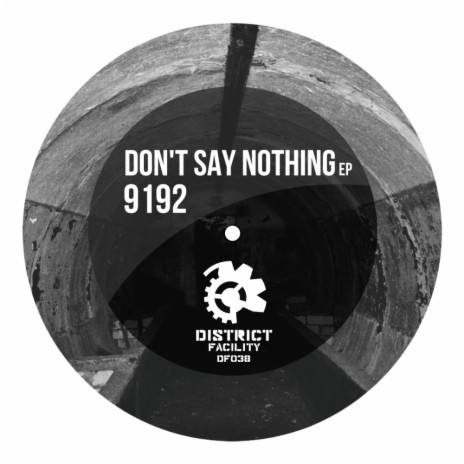Don't Say Nothing (Original Mix)
