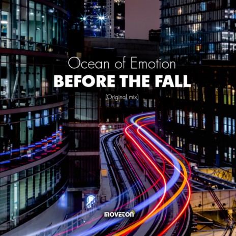 Befor The Fall (Original Mix) | Boomplay Music