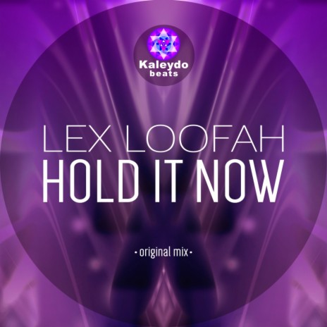 Hold It Now (Original Mix)