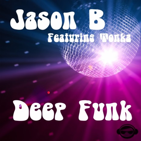 Deep Funk (Original Mix) ft. Tonka | Boomplay Music