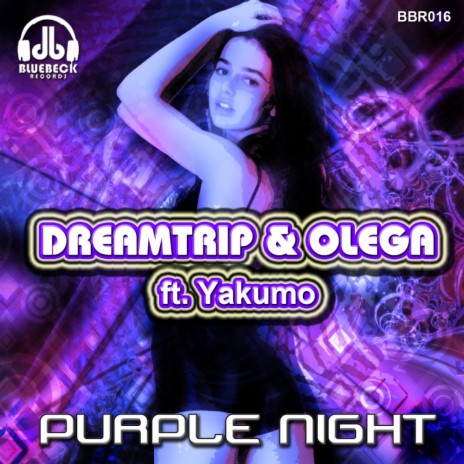 Purple Night (Original Mix) ft. Olega & Yakumo | Boomplay Music