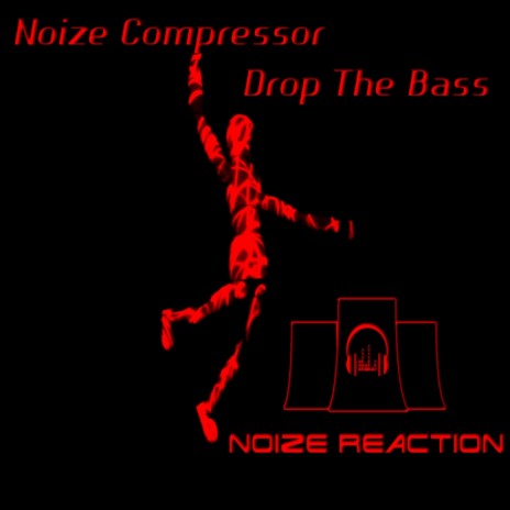 Drop The Bass (Original Mix)