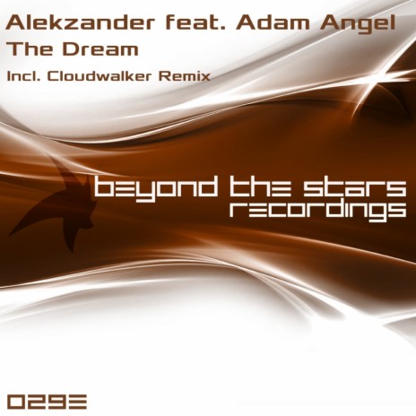 The Dream (Cloudwalker Dub Remix) ft. Adam Angel | Boomplay Music