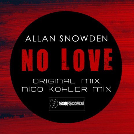 No Love (Original Mix) | Boomplay Music