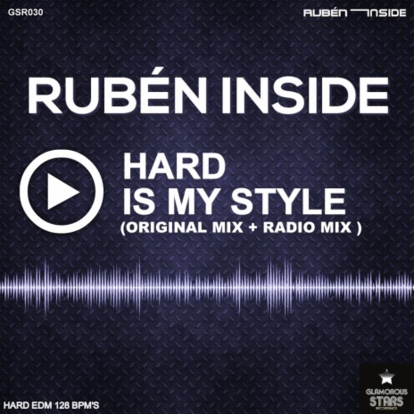 Hard Is My Style (Radio Mix) | Boomplay Music