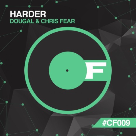 Harder (Original Mix) ft. Chris Fear | Boomplay Music