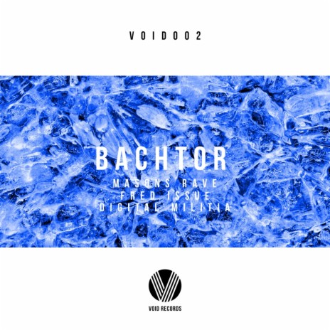 Bachtor (Original Mix) ft. Fred Issue & Mason's Rave | Boomplay Music